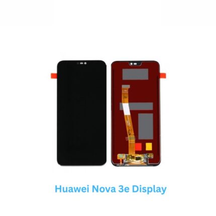 Huawei Nova 3e Display