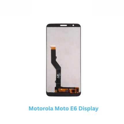 Motorola Moto E6 Display