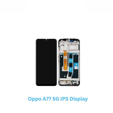 Oppo A77 5G IPS Display