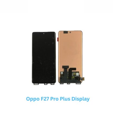 Oppo F27 Pro Plus Display