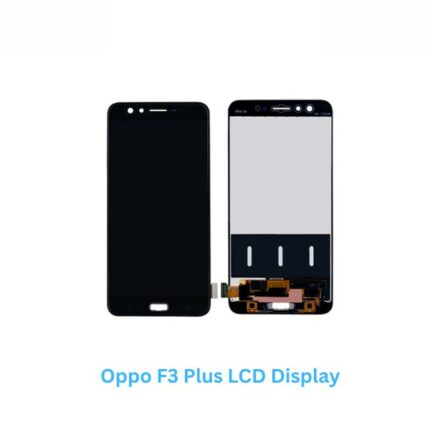 Oppo F3 Plus LCD Display